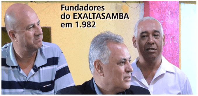 FUNDADORES DO EXALTASAMBA EM 1982 min