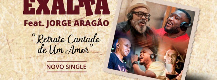 Novo Single EXALTA feat. Jorge Aragao